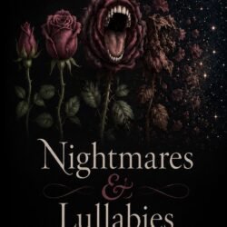 Nightmares & Lullabies